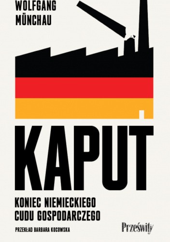 Cover of Kaput: Koniec niemieckiego cudu gospodarczego